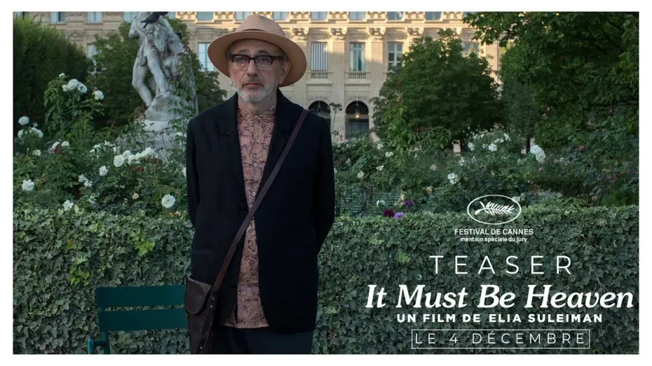 Відео до фільму Мабуть, це рай — IT MUST BE HEAVEN - Teaser : "Jardin du Luxembourg" [VF]