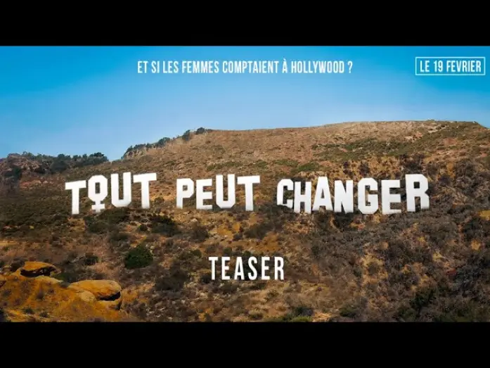 Відео до фільму Це змінює все — TOUT PEUT CHANGER - Et si les femmes comptaient à Hollywood ? - TEASER #3 [VOST]