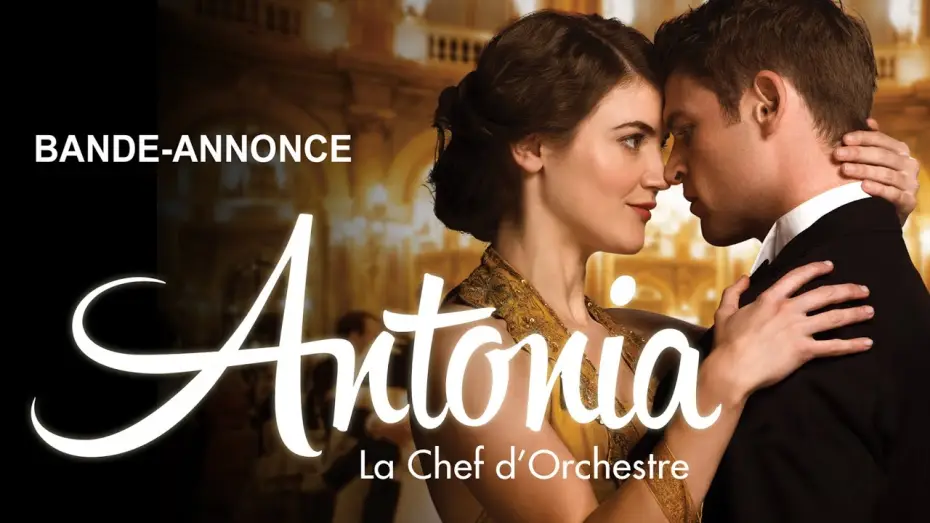 Відео до фільму De Dirigent — ANTONIA : LA CHEF D'ORCHESTRE  - Bande Annonce [VF]