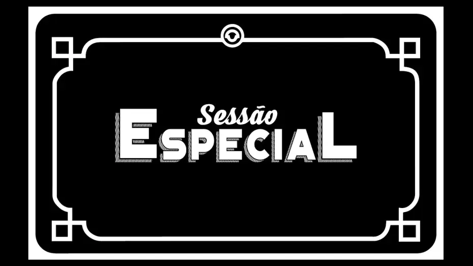 Відео до фільму Sessão Especial — SESSÃO ESPECIAL  || TRAILER ||