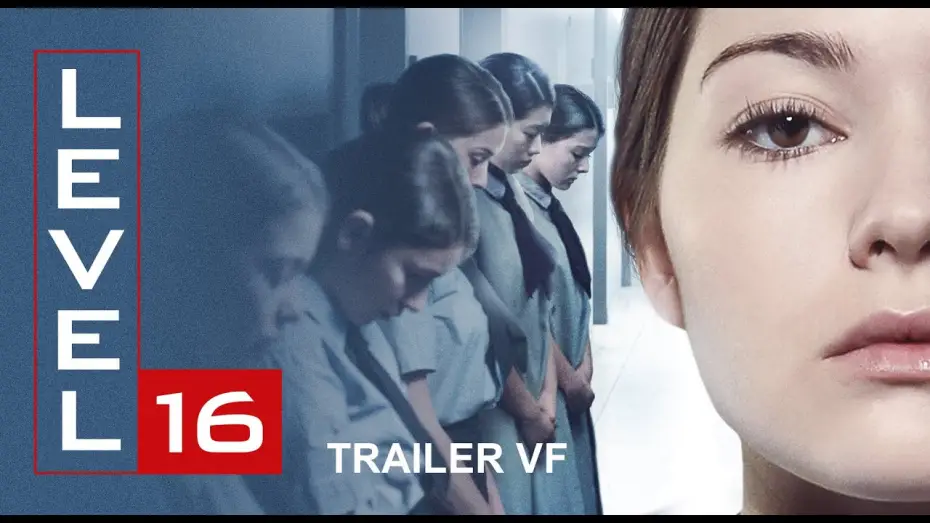 Відео до фільму Рівень 16 — LEVEL 16 - Bande Annonce [VF]