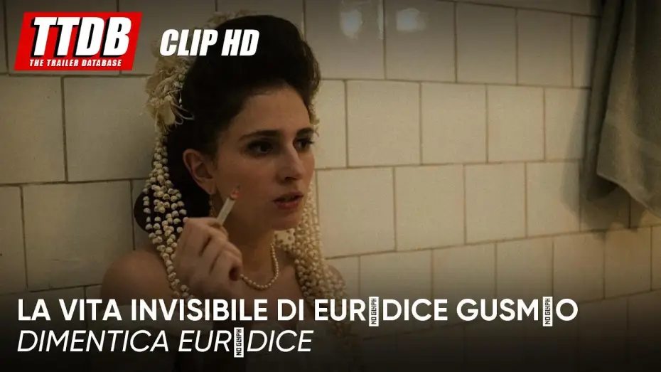 Відео до фільму A Vida Invisível — Dimentica Eurídice