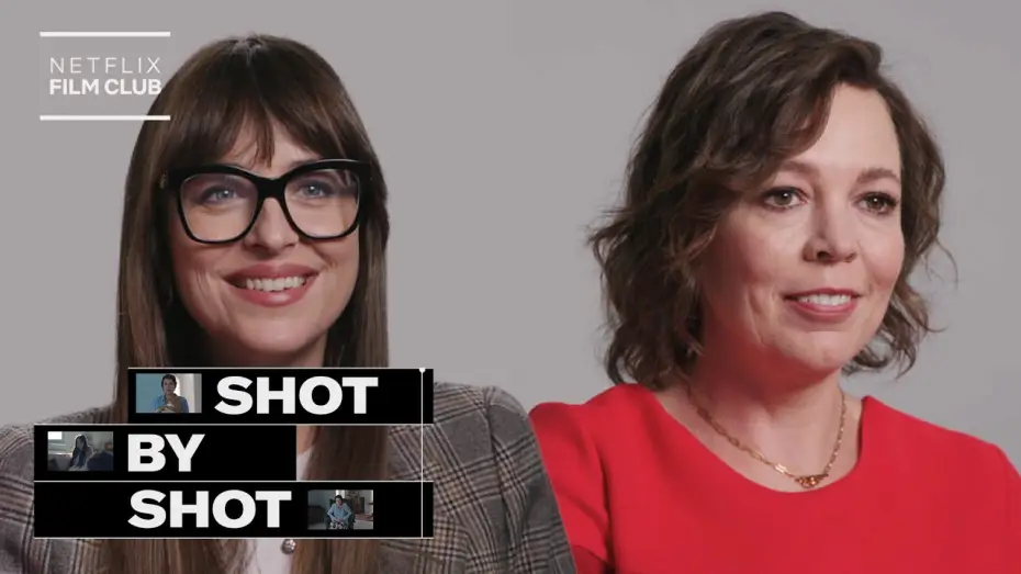 Відео до фільму Втрачена донька — Dakota Johnson & Olivia Colman Break Down The Lost Daughter | Shot By Shot | Netflix