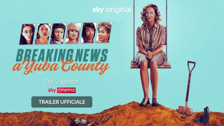 Відео до фільму Дати дуба в окрузі Юба — Breaking News a Yuba County (film Sky Original) – Trailer ITA