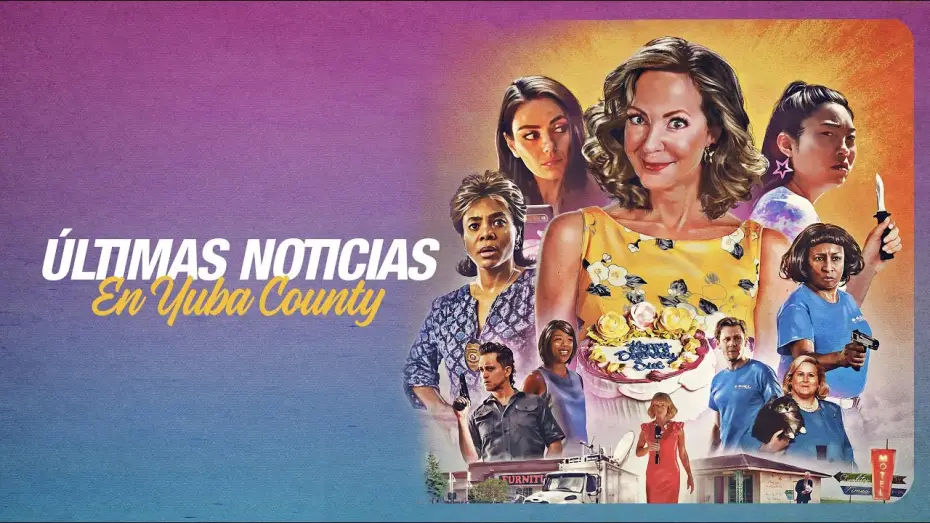 Відео до фільму Дати дуба в окрузі Юба — Últimas noticias en Yuba County - Tráiler oficial en español