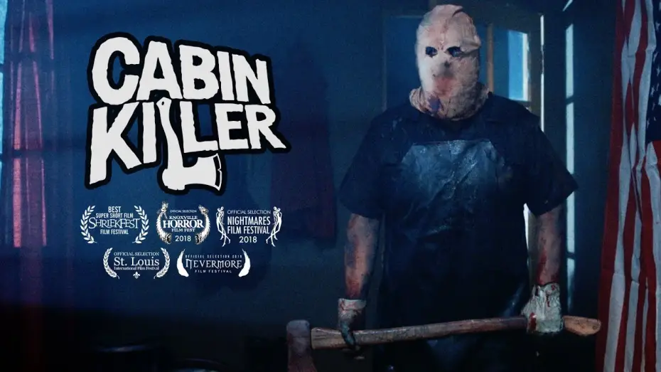 Відео до фільму Cabin Killer | Cabin Killer (A Horror Comedy Short Film)