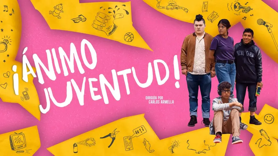 Відео до фільму ¡Ánimo Juventud! — ¡ÁNIMO JUVENTUD! - Trailer Oficial