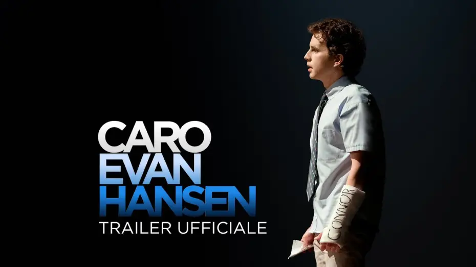 Відео до фільму Дорогий Еван Гансен — CARO EVAN HANSEN - Trailer ufficiale (Universal Pictures) HD