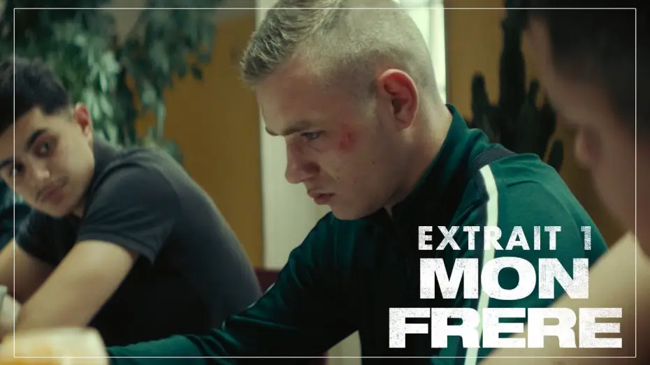 Відео до фільму Mon fr&egrave;re | Mon Fr&egrave;re - Extrait VF
