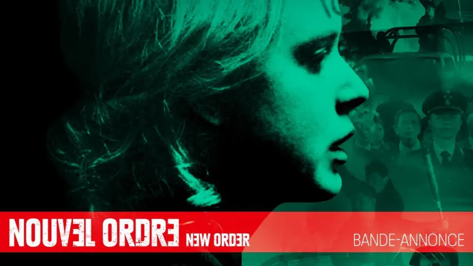 Відео до фільму Новий порядок — Nouvel Ordre (New Order) - Bande-annonce vostfr