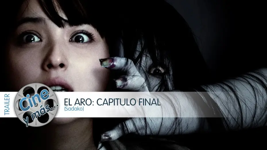 Відео до фільму Дзвінок: Остання глава — El Aro: Capítulo Final (Sadako)