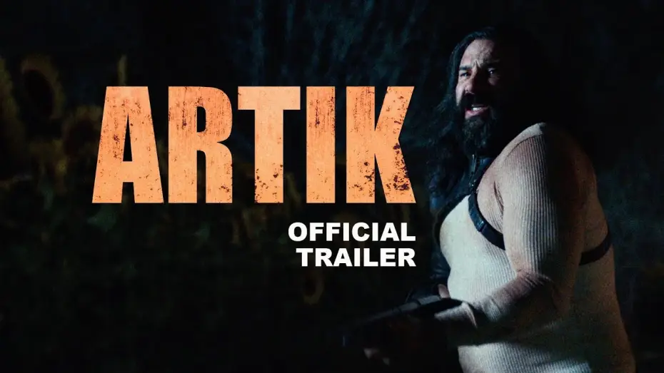 Відео до фільму Artik — Official Trailer