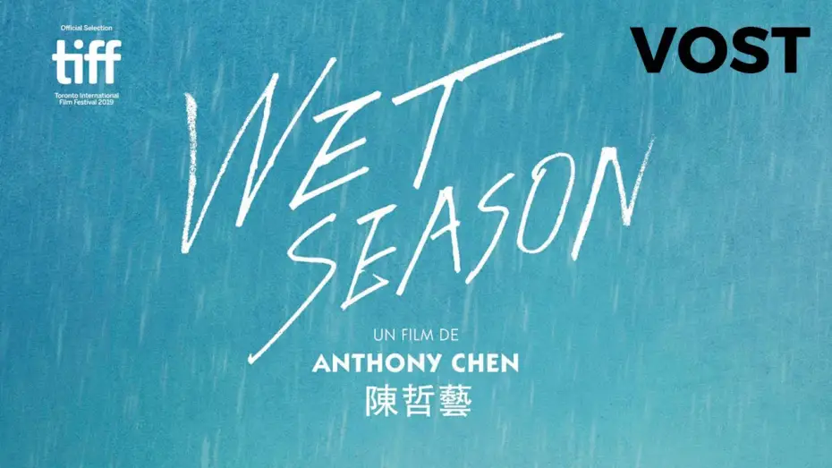 Відео до фільму 热带雨 — Wet Season - Bande Annonce VOST - 2020