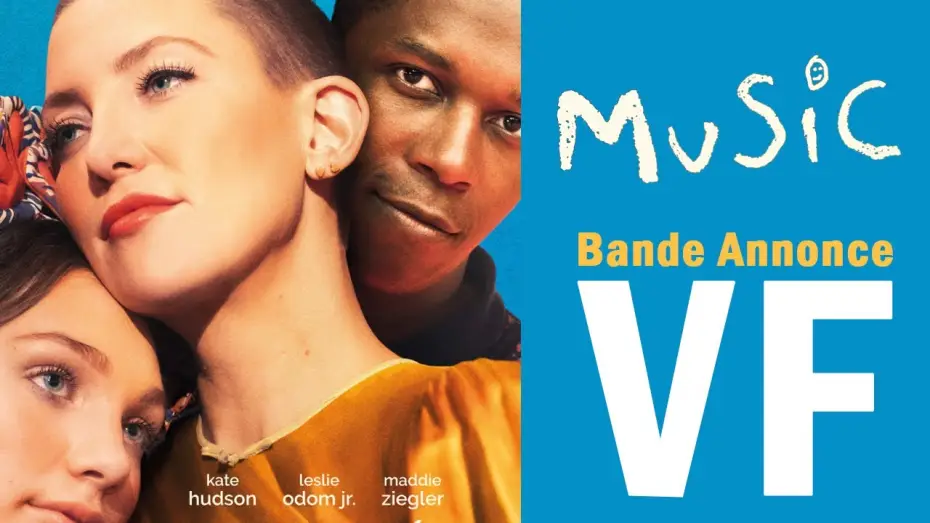 Відео до фільму Мюзік — MUSIC - Bande Annonce [VF]