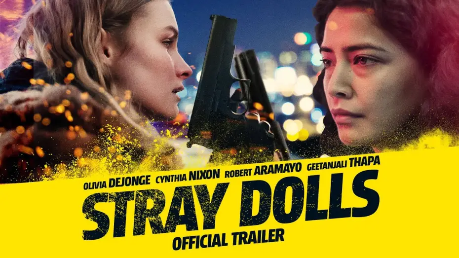 Відео до фільму Stray Dolls — STRAY DOLLS - Official Trailer