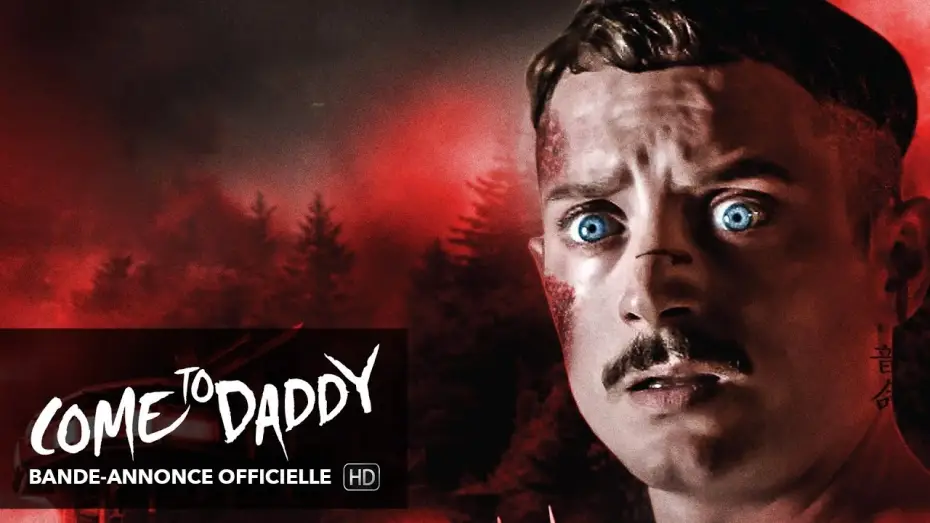 Відео до фільму Йди до татуся — COME TO TO DADDY : bande-annonce (version originale anglaise)