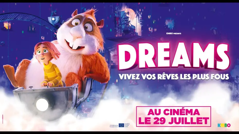 Відео до фільму Фабрика снів — BANDE ANNONCE / DREAMS - Au cinéma le 29 juillet