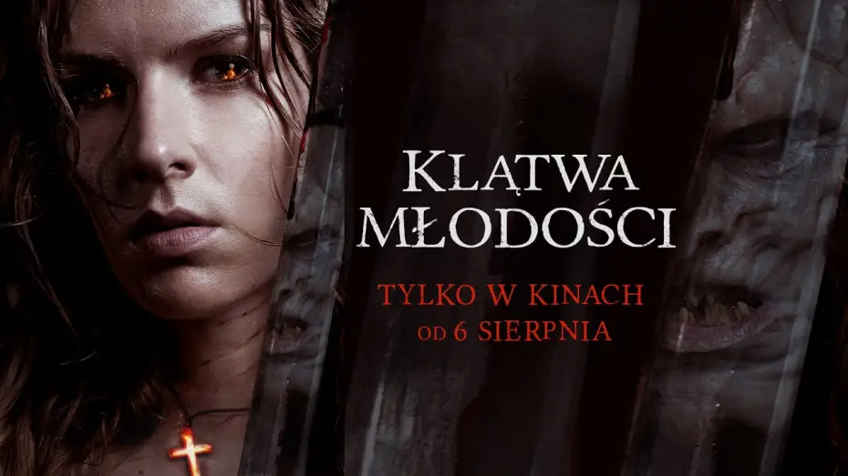 Відео до фільму Прокляття відьми — KLĄTWA MŁODOŚCI | TYLKO W KINACH OD 6 SIERPNIA