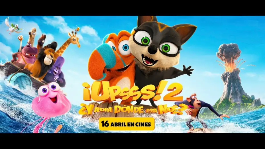 Відео до фільму Упс! Пригоди тривають... — ¡UPSSS 2! ¿ Y AHORA DÓNDE ESTA NOÉ?  Estreno abril 2021