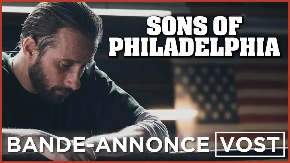 Відео до фільму Брати по крові — SONS OF PHILADELPHIA - Bande Annonce [VOST]