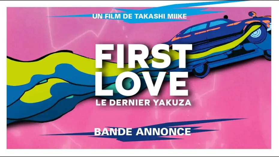 Відео до фільму Перше кохання — FIRST LOVE, LE DERNIER YAKUZA - Bande Annonce [VOST]