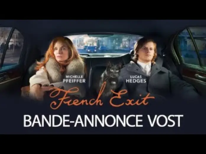 Відео до фільму French Exit — French Exit - Bande Annonce [VOST]