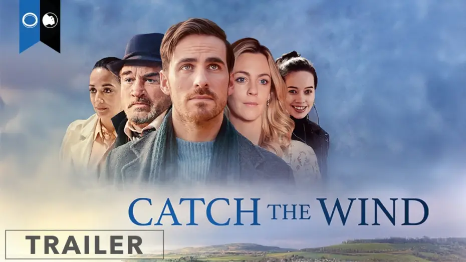 Відео до фільму Catch the Wind | Catch The Wind | Official Trailer | Romance | Drama