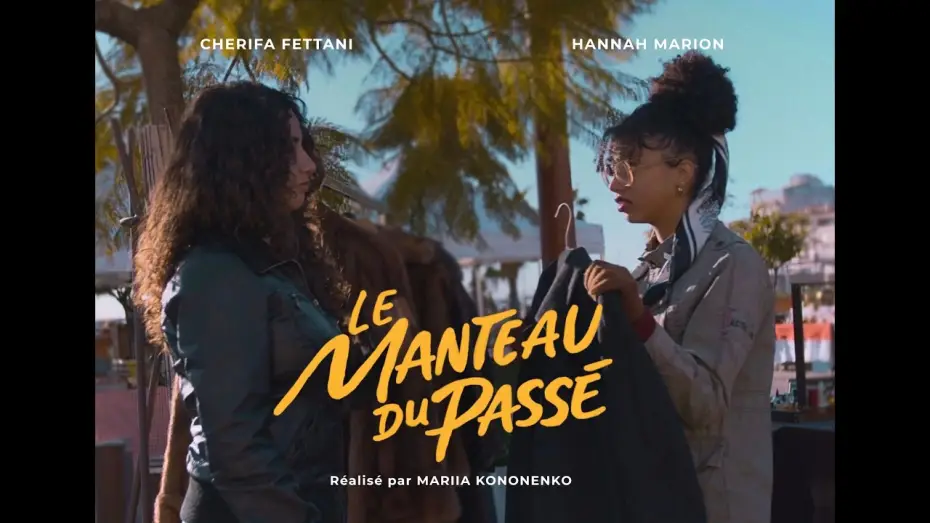Відео до фільму Le Manteau du passé — Le Manteau du passé | Court-métrage 2026
