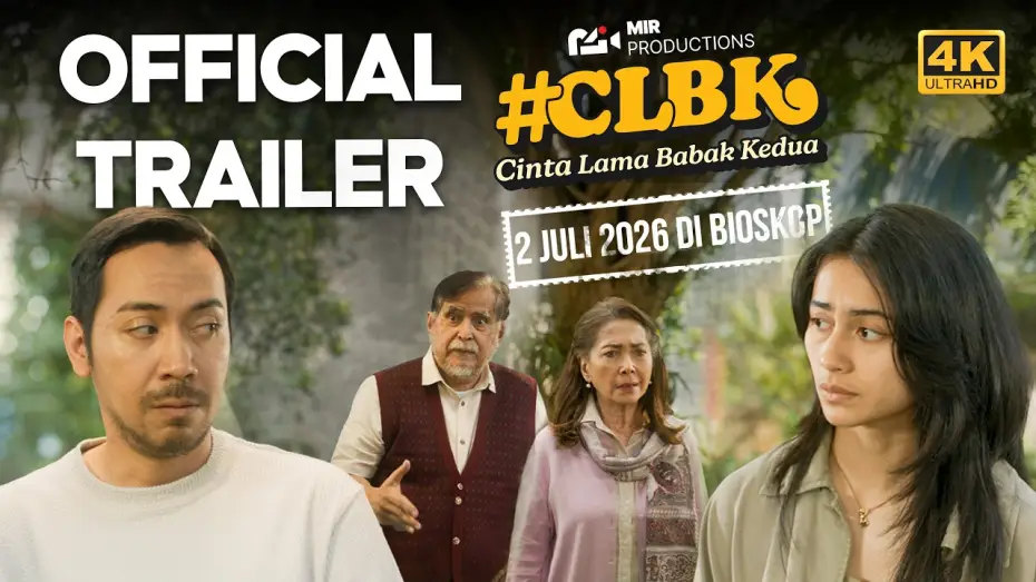 Відео до фільму Cinta Lama Babak Kedua #CLBK — Cinta Lama Babak Kedua - Official Trailer
