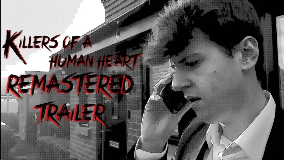 Відео до фільму Killers of a Human Heart Remastered — Killers of a Human Heart • Remastered • (2026) Official Trailer