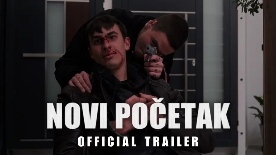 Відео до фільму Novi početak — NOVI POČETAK | OFFICIAL TRAILER by Borjan Luketić