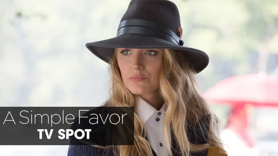 Відео до фільму Проста послуга | A Simple Favor (2018 Movie) Official TV Spot &ldquo;Emily&rdquo; &ndash; Anna Kendrick, Blake Lively, Henry Golding