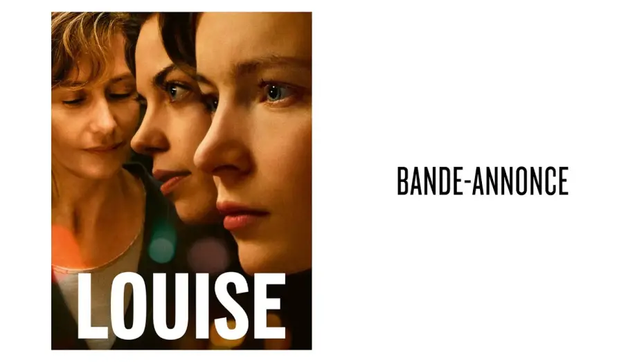 Відео до фільму Louise | Bande-annonce officielle