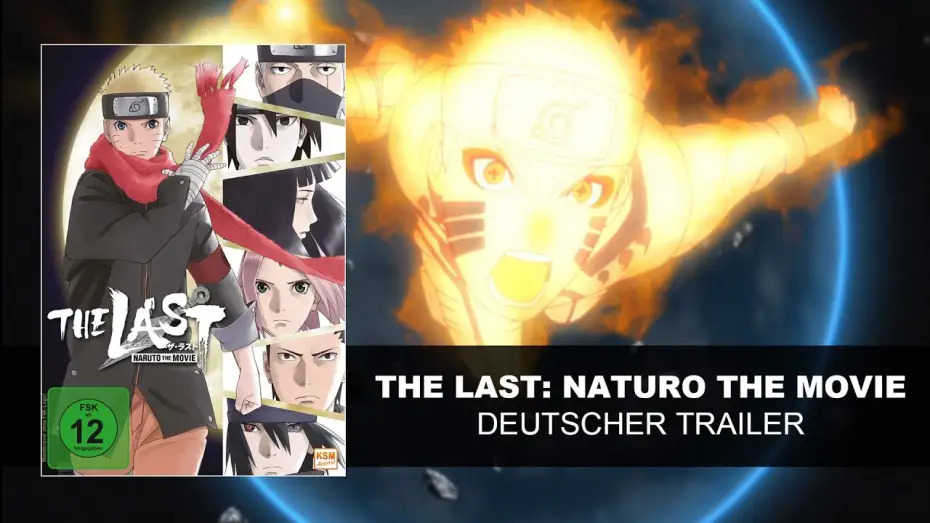 Відео до фільму Наруто: Останній фільм | The Last - Naruto The Movie (Deutscher Trailer) | HD | KSM Anime