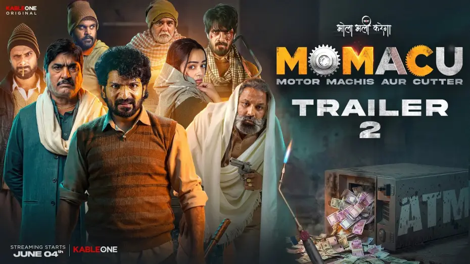 Відео до фільму Momacu | MOMACU - Trailer 2 | Motor Machis Aur Cutter | KableOne Original Movie | Streaming 4th June 2026