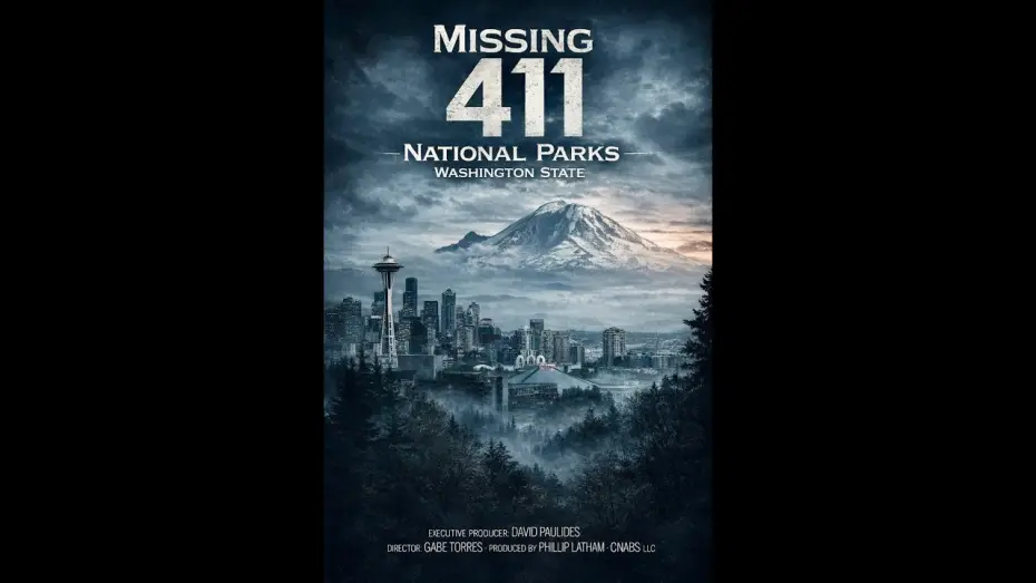 Відео до фільму Missing 411 National Parks: Washington State | Missing 411 National Parks- Premiere Information