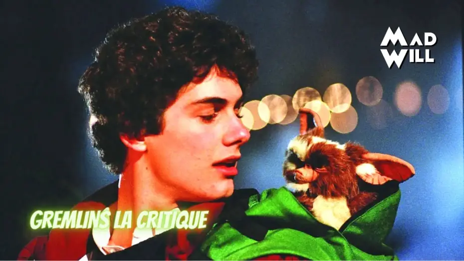 Відео до фільму Гремліни — GREMLINS DE JOE DANTE : LA CRITIQUE DE MAD WILL
