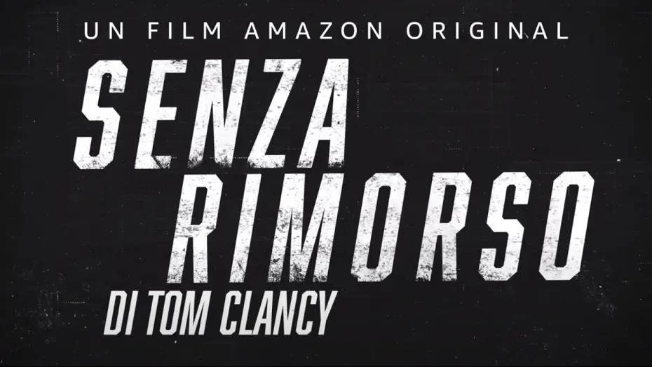 Відео до фільму Без жалю | SENZA RIMORSO - TRAILER UFFICIALE | AMAZON PRIME VIDEO