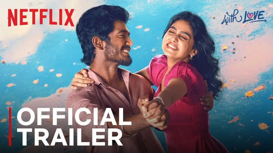 Відео до фільму வித் லவ் — With Love | Official Trailer | Anaswara Rajan, Abishan Jeevinth | Netflix India