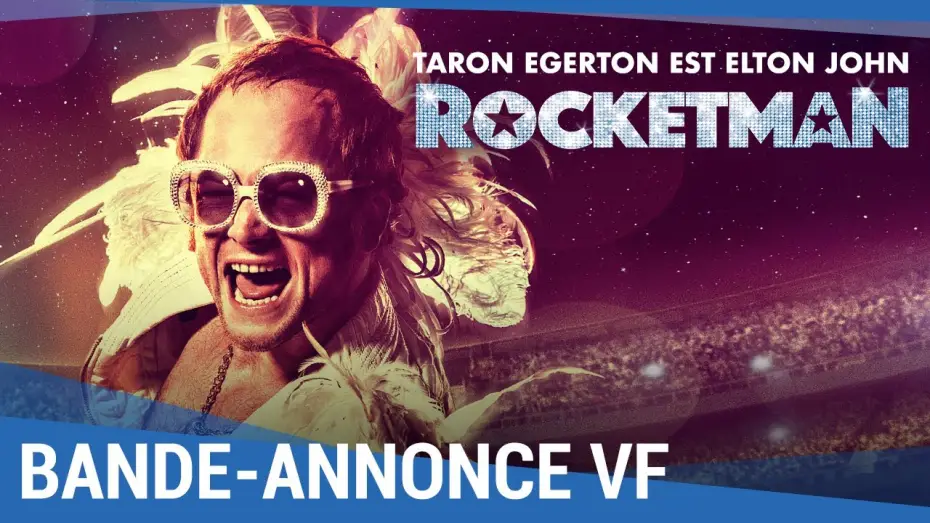 Відео до фільму Рокетмен | ROCKETMAN - Bande Annonce 2 VF