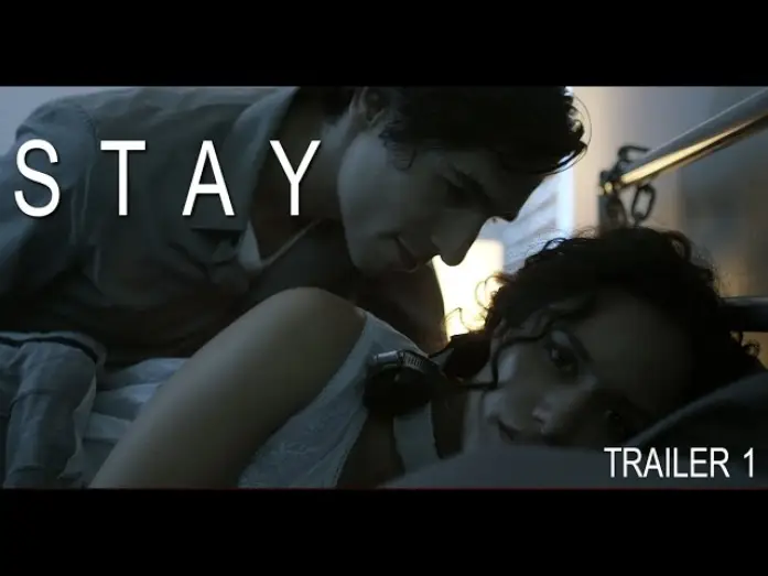Відео до фільму Stay — STAY - 1st Trailer
