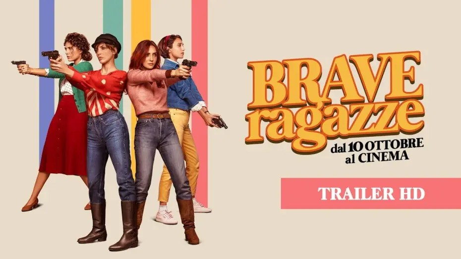 Відео до фільму Brave ragazze — Brave Ragazze (2019)  - Trailer Ufficiale 90''