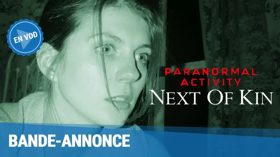 Відео до фільму Паранормальне явище: Близький родич — Paranormal Activity: Next of Kin - Bande Annonce [VF]