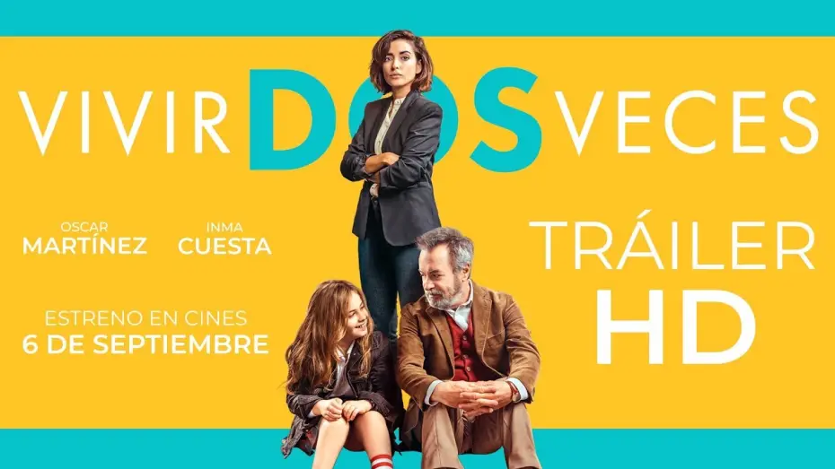 Відео до фільму Vivir dos veces — VIVIR DOS VECES. Tráiler oficial. Ya en cines