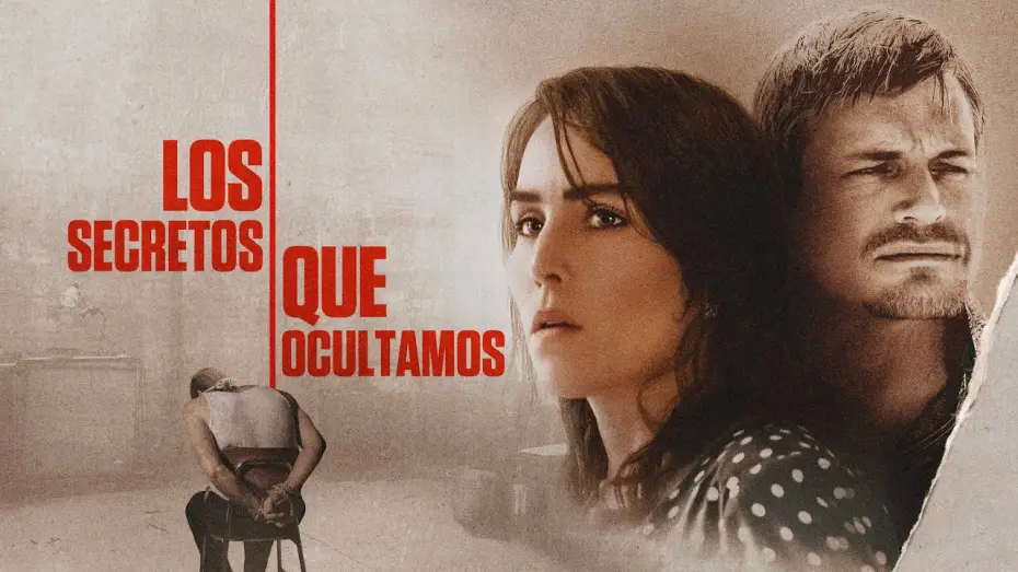 Відео до фільму Таємниці, які ми зберігаємо — Los secretos que ocultamos - Tráiler oficial en español