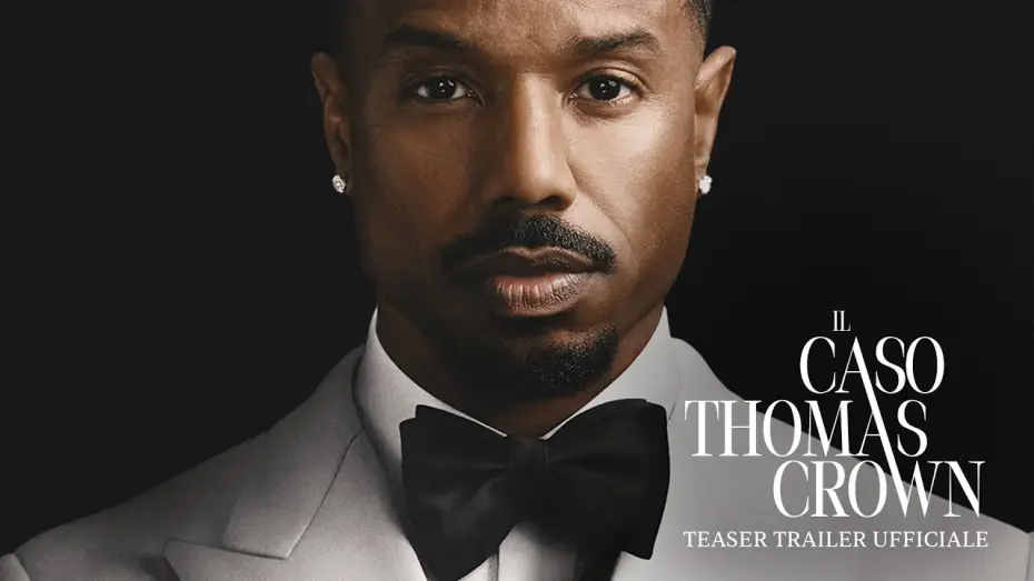 Відео до фільму The Thomas Crown Affair — Il Caso Thomas Crown | Teaser Trailer Ufficiale