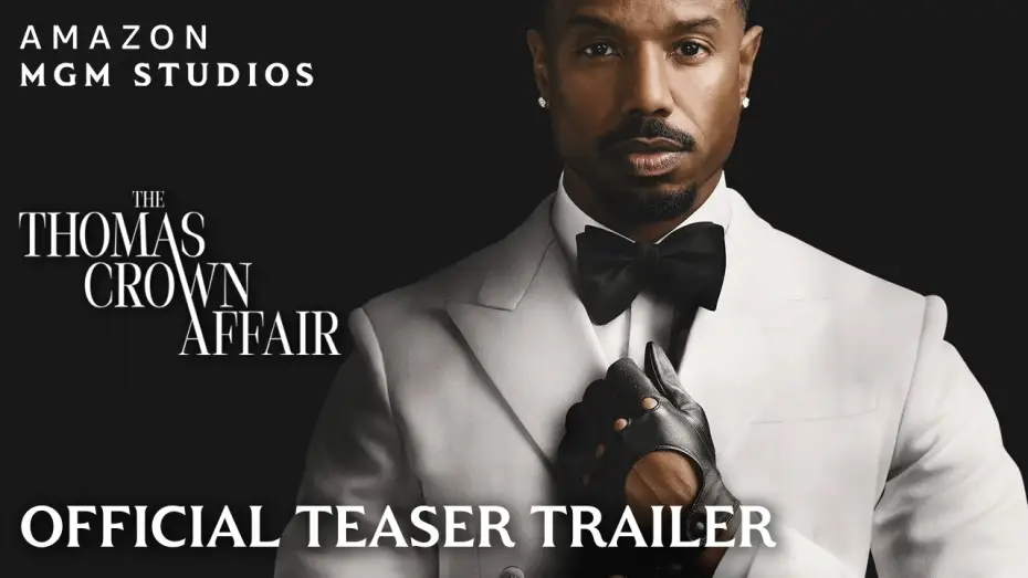 Відео до фільму The Thomas Crown Affair — Official Teaser Trailer