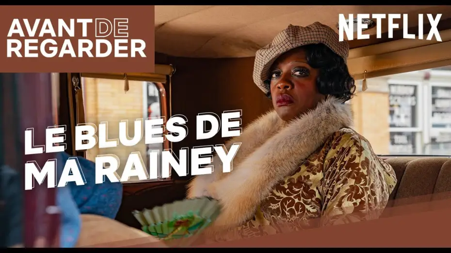 Відео до фільму Ма Рейні: Мати Блюзу — Avant de regarder… Le Blues de Ma Rainey [VF]