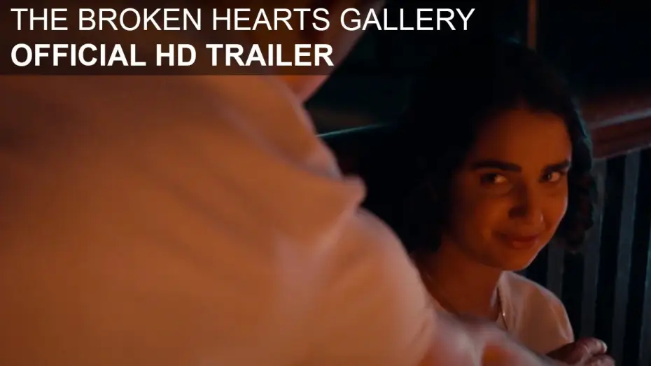 Відео до фільму Галерея розбитих сердець — The Broken Hearts Gallery - HD Trailer