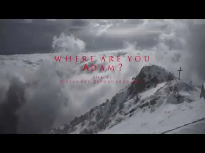Відео до фільму Де ти, Адаме? — Where are you, Adam? Teaser